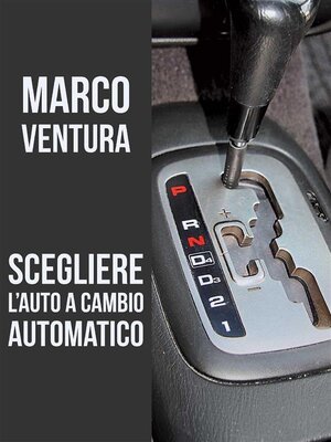 cover image of Scegliere l'auto a cambio automatico